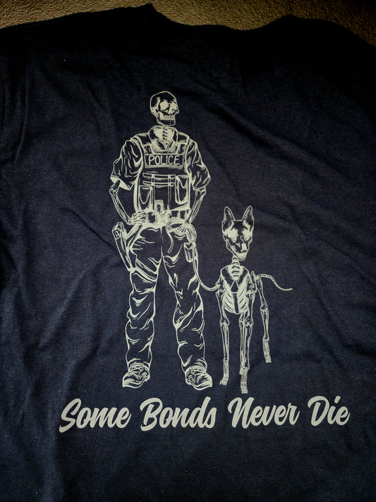 Some Bonds Never Die- Police K9 Unit-Navy Blue