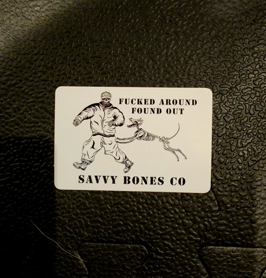 Sticker-Decoy- Fucked Around Found Out